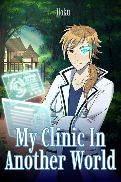 Tapas Slice of life My Clinic In Another World