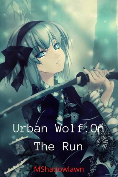 Urban Wolf: On The Run