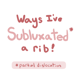 Ways I've subluxated a rib