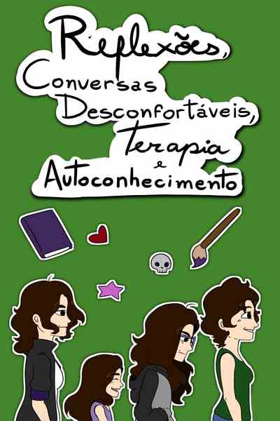 Reflex&otilde;es, Conversas Desconfort&aacute;veis, Terapia e Autoconhecimento (PT-BR)