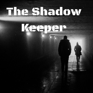 Land of Shadows: The Shadow Keeper