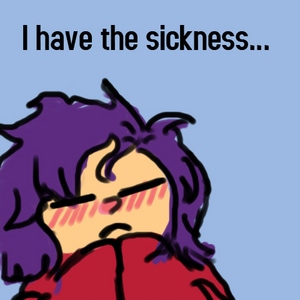 sickness