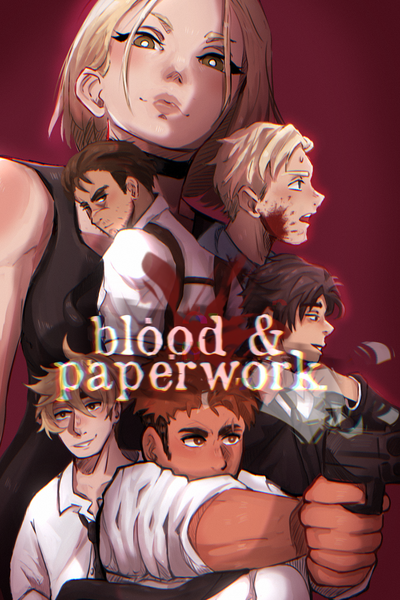 Blood and Paperwork
