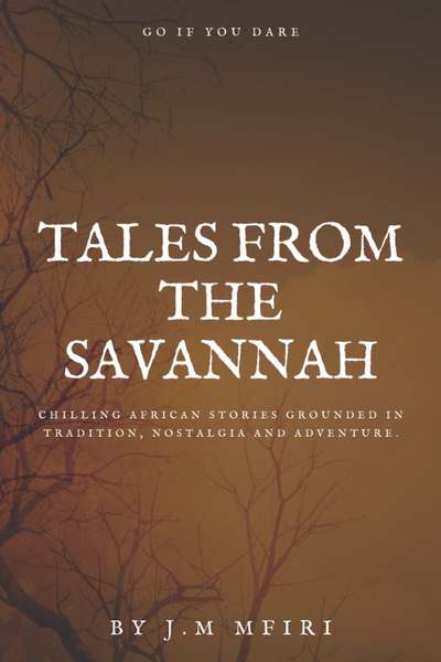 Tales from the Savannah