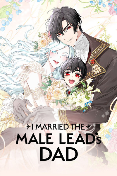Tapas Romance Fantasy I Married the Male Lead's Dad