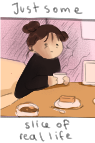 just some slice of real life