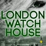 London Watch House