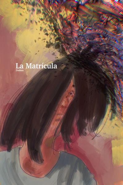 La Matr&iacute;cula