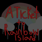 A Ticket To Rainbow Island