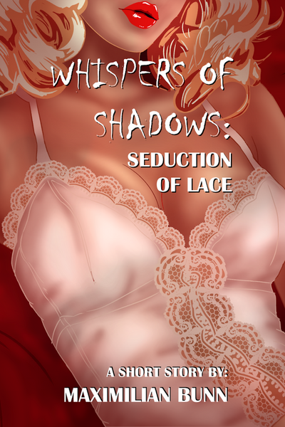 Whispers of Shadows: Seduction of Lace