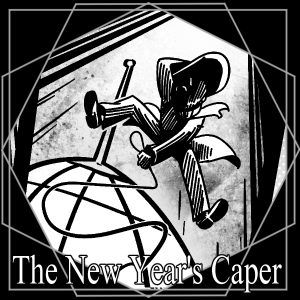 Heist No. 1: The New Year's Capter, 9
