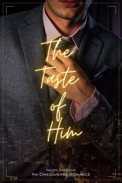 The Taste of Him