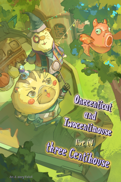 Onecenticat And Twocentimouse Live In Three Centi House