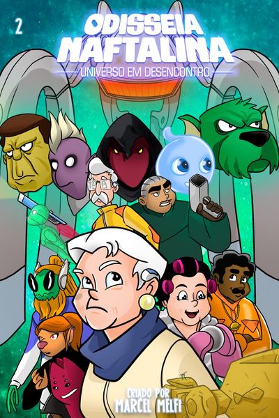 Odisseia Naftalina 2 - Universo em Desencontro