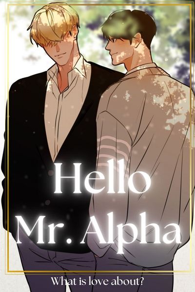 Hello, Mr. Alpha || JayDan Fanfiction 