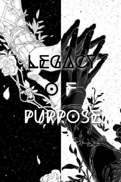 Legacy of Purpose