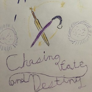 Chasing Fate and Destiny