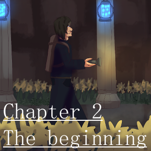 Chapter 2: The beginning 