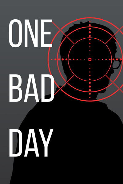 One Bad Day