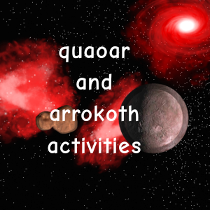 quaoar and arrokoth activities
