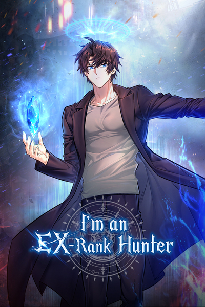 I'm an EX-Rank Hunter