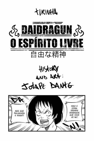 Daidragun o esp&iacute;rito livre 