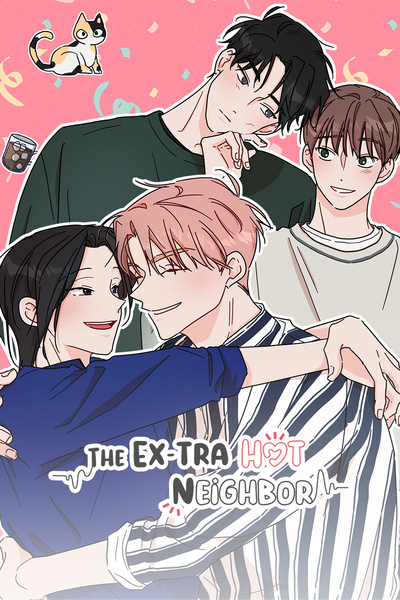 The Ex-tra Hot Neighbor