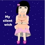 MY SILENT WISH