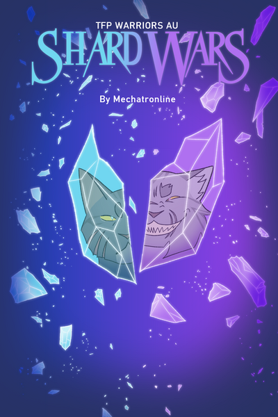 Shard Wars (A TFP Warriors AU)