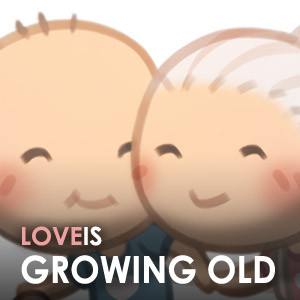Love is... growing old with you