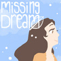 Missing Dream