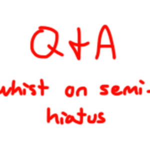 Hiatus (Q&A)
