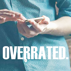 Overrated - Part One
