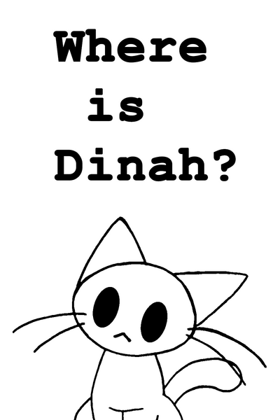 Where is Dinah?