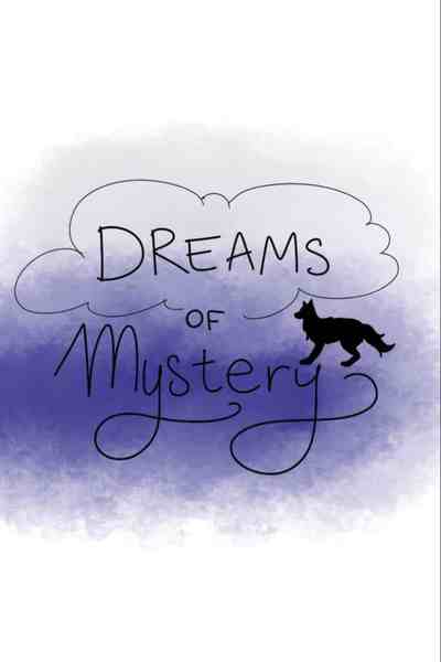 Dreams Of Mystery