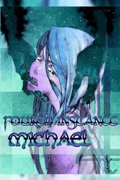 Fourth Instance - Michael