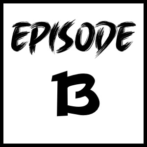 Episode 13