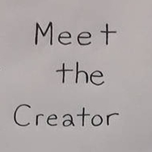 Meet the Creator #2