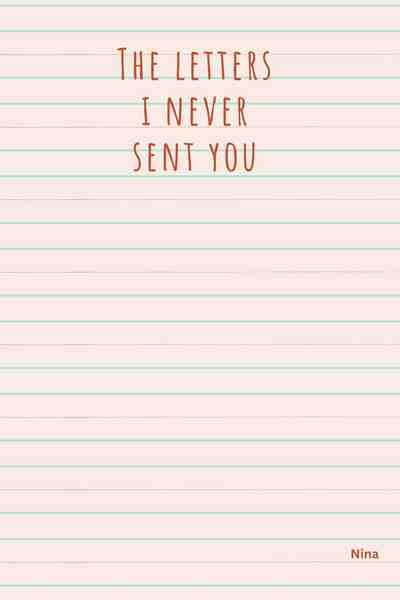 The letters I never sent you
