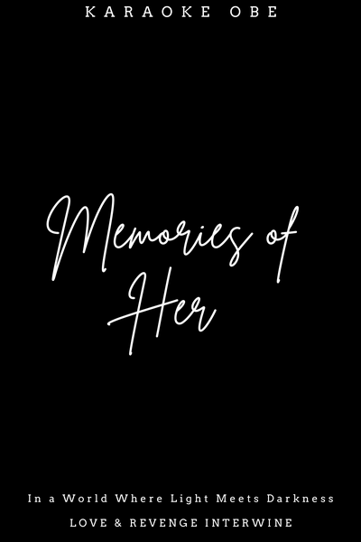 Memories of Her