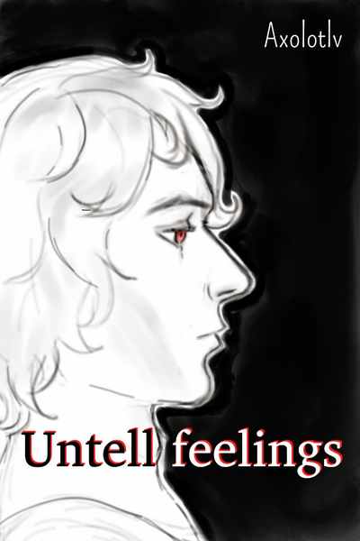 Untell feelings