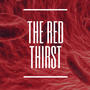 The Red Thirst, Episode 1