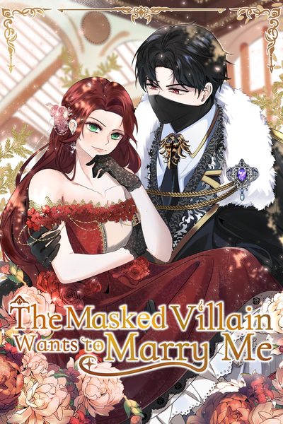 The Masked Villain Wants to Marry Me