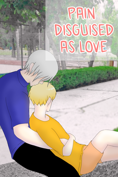 Pain disguised as love