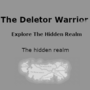 The Deletor Warrior