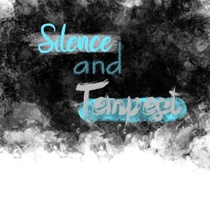 Silence and Tempest