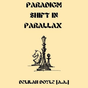 PARADIGM SHIFT IN PARALLAX