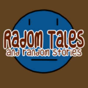 RANDOM TALES AND RANDOM STORIES