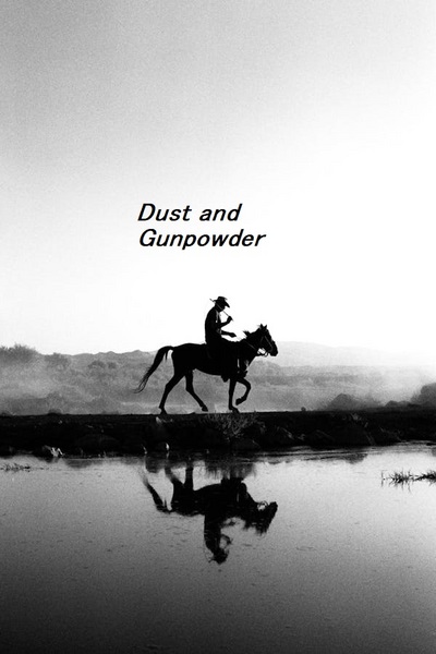 dust and gunpowder