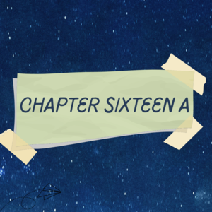 Part One: Autumn, Chapter Sixteen (Part One)
